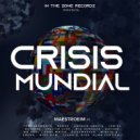 MaestroEIM - Crisis Mundial (Original Mix)
