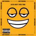 Luh Da Jaun & Uncle Yama - Low Eye Big Smile (feat. Uncle Yama) ()