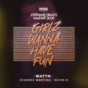 MATTN & Stavros Martin - Girlz Wanna Have Fun