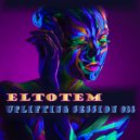 Eltotem - Uplifting Session 028