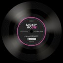 D.J. Max Ayew - Mickey Mouse (Original Mix)