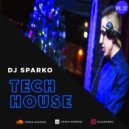 DJ SPARKO - TECH HOUSE (VOL.22)