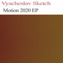 Vyacheslav Sketch - Reminder 2019 (Original mix)