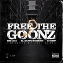 Mr. 1204 & EL Zappo & Shomp - Free The Goonz (feat. EL Zappo & Shomp)