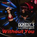 GOREST S & Olivia Lach - Without You (feat. Olivia Lach) (Extended Mix)