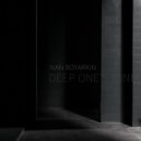 Ivan Boyarkin - Deep One's Mind