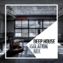 oxystyle - Deep House Isolation Mix ()