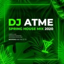 DJ ATME - Spring House Mix 2020