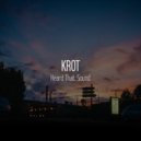Krot - Heard That Sound (Original Mix)