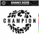 Danny Dove featuring The Flirtations - I'm In Love