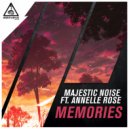 Majestic Noise feat Annelle Rose - Memories (Original Mix)