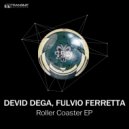 Devid Dega, Fulvio Ferretta - Roller Coaster