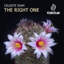 Celeste Siam - The Right One (Original Mix)