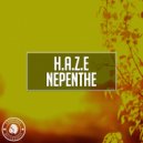 H.A.Z.E - Nepenthe (Original Mix)