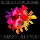Darren Studholme - Funky For You (Deep Groove Radio Mix)