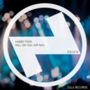 Habbo Foxx - Fall On You