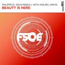 Philippe El Sisi & Miikka L with Aisling Jarvis - Beauty Is Here