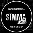 Marc Cotterell - The Rhythm (Version One)