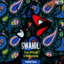 Swan Williams & Martin Gallop - Swahili (YouNotUs Extended Remix)