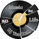Dj TanDem - Music for Life (vol.110)