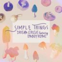 Dream Circle & Omboy Rome - Simple Things (feat. Omboy Rome)