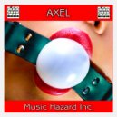 Music Hazard Inc - Axel (Tech-House Mix)