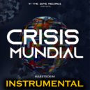 MaestroEIM - Crisis Mundial (INSTRUMENTAL)