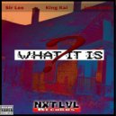 John Blaze & Sir Lee & King Kai - What It Is