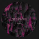 Stazam - Por tu salvación (Original Mix)