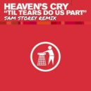Heaven's Cry - Til Tears Do Us Part