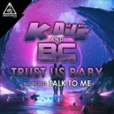 K-Deejays & Bubble Couple - Talk To Me
