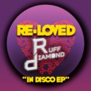 Ruff Diamond - Disco Freakin\' (Original Mix)