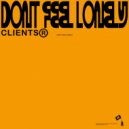 CLIENTS - Don\'t Feel Lonely (Extended Mix)