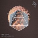 Sj & Rynn - Before I Loved You (Extended Mix)