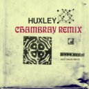 Huxley, Chambray - TTDUB01 (Chambray Remix [Edit])