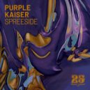 Purple Kaiser feat. She Knows - Spreeside