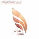 Stan Chetverikov - Julia