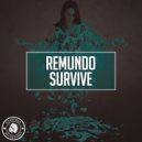 Remundo - Survive (Radio Edit)