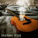 Savran Dönmez - Ah Çocuk