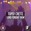 Two Men Empire - Lord Forgive Them