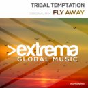 Tribal Temptation - Fly Away