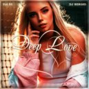Dj Sergio - Deep Love Vol. 55 ()