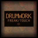 Drumwork - Freak