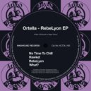 Ortella - RebeLyon