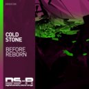 Cold Stone - Before Reborn