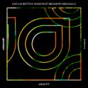 Leo Lauretti & NOAR feat. Brandon Mignacca - Gravity (Extended Mix)