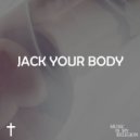 My Digital Enemy - Jack My Body