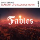 Dan Stone - Lease Of Life (Elucidus Extended Remix)