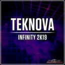 Teknova - Infinity 2K19