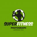 SuperFitness - Photograph (Workout Mix Edit 132 bpm)